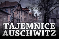 Tajemnice Auschwitz