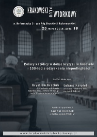 Polscy katolicy w dobie kryzysu w Kościele i 100-lecia odzyskania niepodległości