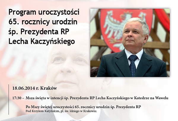 65 rocznica urodzin śp. Prezydenta Lecha Kaczyńskiego