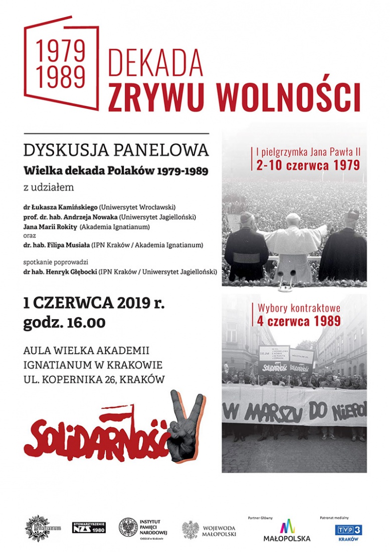 DYSKUSJA PANELOWA Wielka dekada Polaków 1979-1989