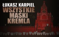 Wszystkie maski Kremla - winieta filmu