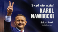 Skąd się wziął Karol Nawrocki?