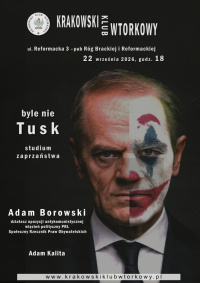 Byle nie Tusk. Studium zaprzaństwa