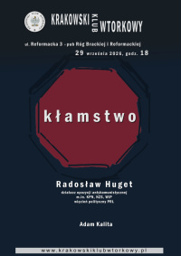 Kłamstwo. Ograniczenie kłamstwa w obszarze publicznym.